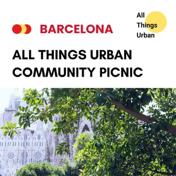 Cover Image for All Things Urban – Barcelona Chapter: Afterwork Picnic