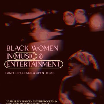 Cover Image for Black Women in Music & Entertainment: Panel + Open Decks