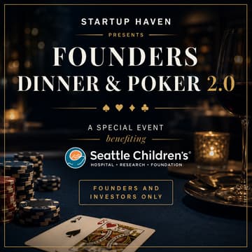 Cover Image for Startup Haven/Seattle Children's Hospital Charity Poker Event (Seattle Tech Week) (Zipcode: 98109)