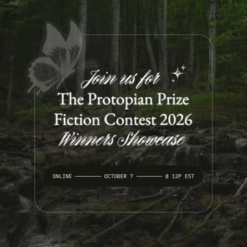 Cover Image for Protopian Prize - Online Winners Showcase! 🎉🎉