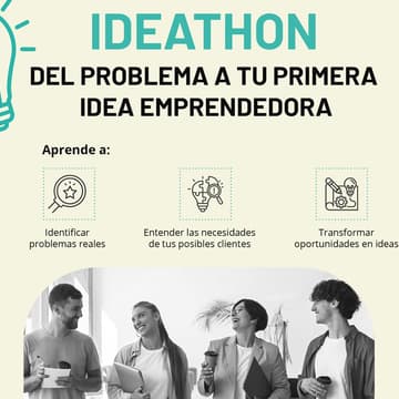 Cover Image for IDEATHON | Del problema a tu primera idea emprendedora