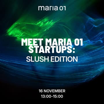 Cover Image for Meet Maria 01 Startups: Slush Edition