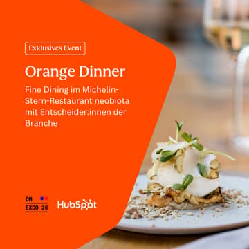 Cover Image for Orange Dinner: Fine Dining mit Entscheider:innen aus der Branche