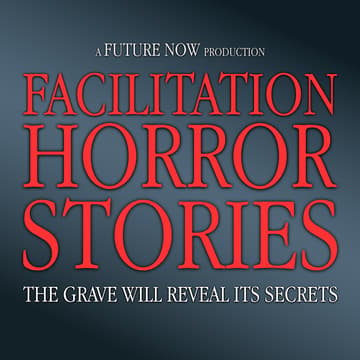 Cover Image for Facilitation Horror Stories