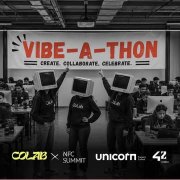 Cover Image for VIBE-A-THON [CoLab x NFC Summit]