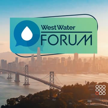 Cover Image for WestWater Forum: Investing in a Reliable Water Supply for California