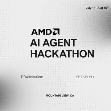 Cover Image for Beta x AMD x Alibaba : AI Agent Builder Challenge — Guaranteed $2M Investment