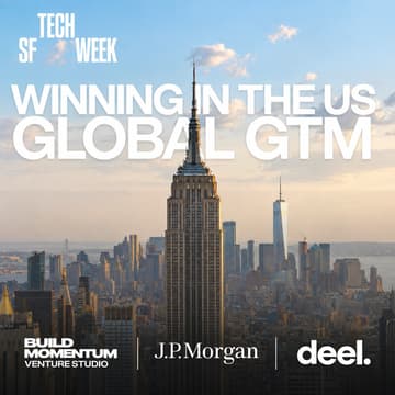 Cover Image for Winning In The U.S: Global GTM #SFTechWeek