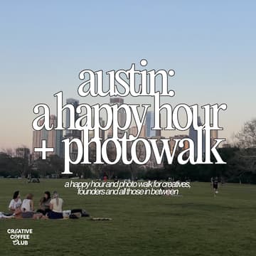 Cover Image for after hours: a happy hour + walk for austin's creatives and founders