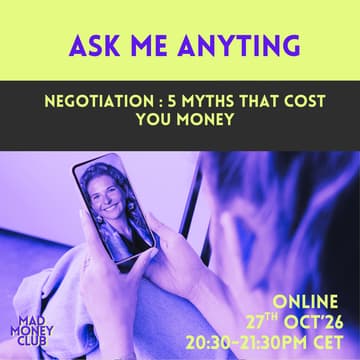 Cover Image for Mad Money Club: AMA - Negotiation - 5 myths that cost you money