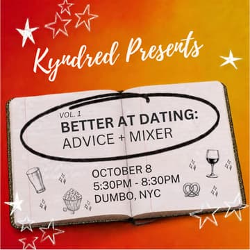 Cover Image for Better At Dating Vol. 2: Advice + Mixer (by Kyndred)