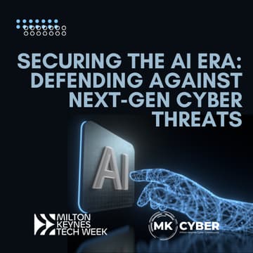 Cover Image for Securing the AI Era: Defending Against Next‑Gen Cyber Threats