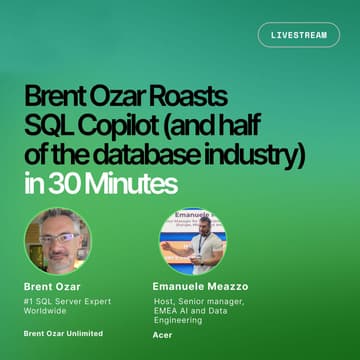 Cover Image for Brent Ozar Roasts SQL Copilot (and Half the Database Industry) in 30 Minutes