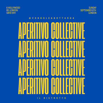 Cover Image for Aperitivo Collective X Bistrotto