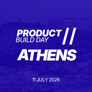 Cover Image for Product Build Day // Athens
