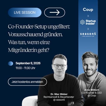 Cover Image for Co-Founder Setup ungefiltert: Vorausschauend gründen. Was tun, wenn ein:e Mitgründer:in geht?