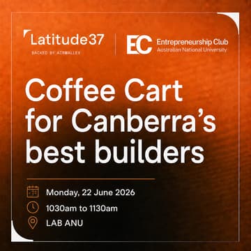 Cover Image for Latitude 37 coffee cart presented with ANU Entrepreneurship Club