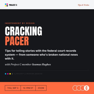 Cover Image for Cracking PACER: Tips for Telling Stories with Federal Court Records