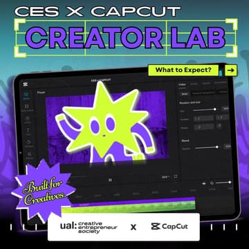 Cover Image for CES x Capcut Creator's Lab | Exclusive at their HQ