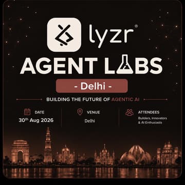 Cover Image for Lyzr Agent Labs - Delhi
