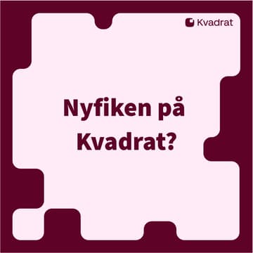 Cover Image for Nyfiken på Kvadrat?