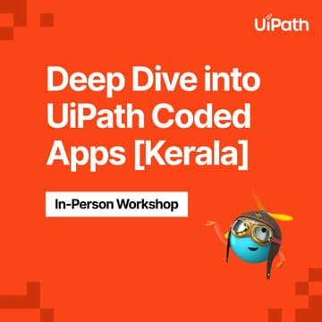 Cover Image for Kerala Meetup | UiPath Coded Apps Deep Dive