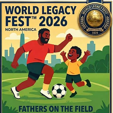 Cover Image for World Legacy Fest x Fatherβs On The Field