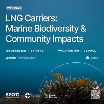 Cover Image for [Webinar] LNG Carriers: Marine Biodiversity & Community Impacts