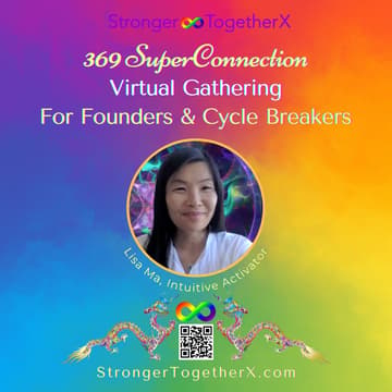 Cover Image for 369 SuperConnection Virtual Gathering ~ For Founders & Cycle Breakers ✨