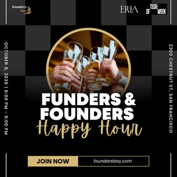 Cover Image for Funders & Founders Happy Hour @ ERIA #SFTechWeek