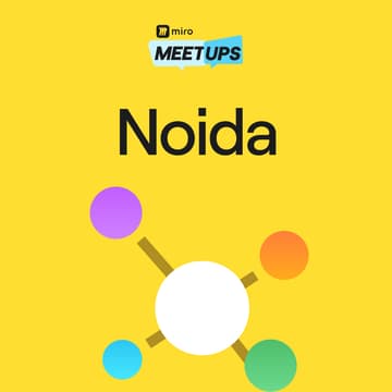 Cover Image for Miro Meetup @ Noida