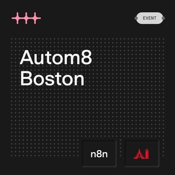 Cover Image for n8n's Autom8 Boston