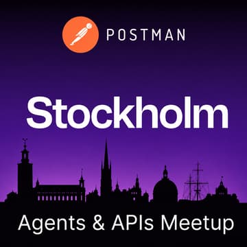 Cover Image for Agents & APIs Stockholm Developer Meetup
