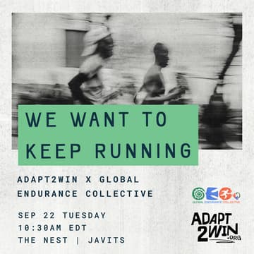 Cover Image for We Want to Keep Running… Adapt2Win X Global Endurance Collective