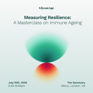 Cover Image for Measuring Resilience: A Masterclass on Immune Ageing | organised by GlycanAge