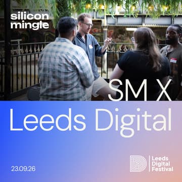 Cover Image for Silicon Mingle Manchester x Leeds Digital