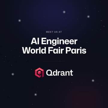 Cover Image for Qdrant @ AI Engineer World Fair Paris
