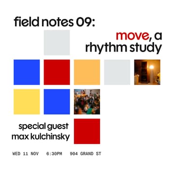 Cover Image for Field Notes 09: Move, A Rhythm Study