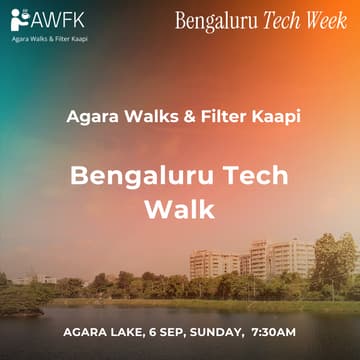 Cover Image for AWFK - Bengaluru Tech Walk | Celebrating BTW