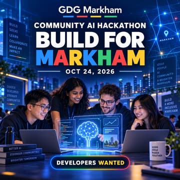 Cover Image for Build & Connect: GDG Markham Hackathon + Social 2026