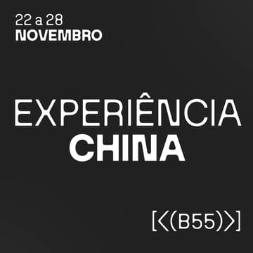 Cover Image for EXPERIÊNCIA CHINA | 22 A 28 DE NOVEMBRO