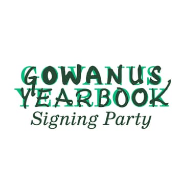 Cover Image for Gowanus Yearbook Signing Party