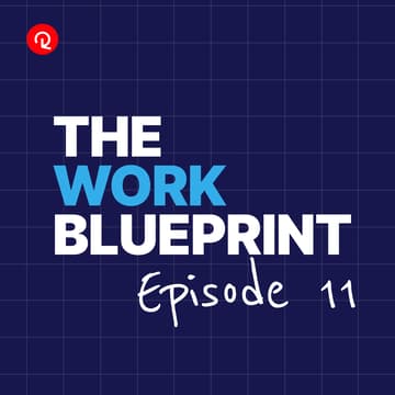 Cover Image for The Work Blueprint Episode 11