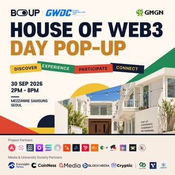 Cover Image for 🏠 House of Web3 | In the Heart of Seoul Pop-up
