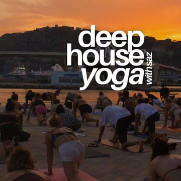 Cover Image for Deep House Yoga With Saz