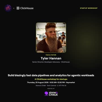 Cover Image for Build blazingly fast data pipelines and analytics for agentic workloads - a ClickHouse workshop for startups