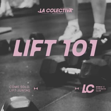 Cover Image for La Colectiva: LIFT 101