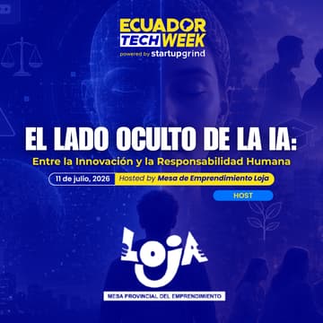 Cover Image for El Lado Oculto de la IA: Entre la Innovación y la Responsabilidad Humana by Mesa de Emprendimiento Loja 🤖