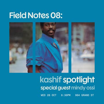 Cover Image for Field Notes 08: Kashif Spotlight