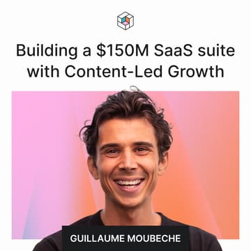 Cover Image for Building a $150M SaaS suite on content — Storytime by Hexa, with Guillaume Moubeche on Founder-Led Growth